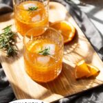 Whiskey and Orange Juice Cocktail w. Rosemary Easy Syrup