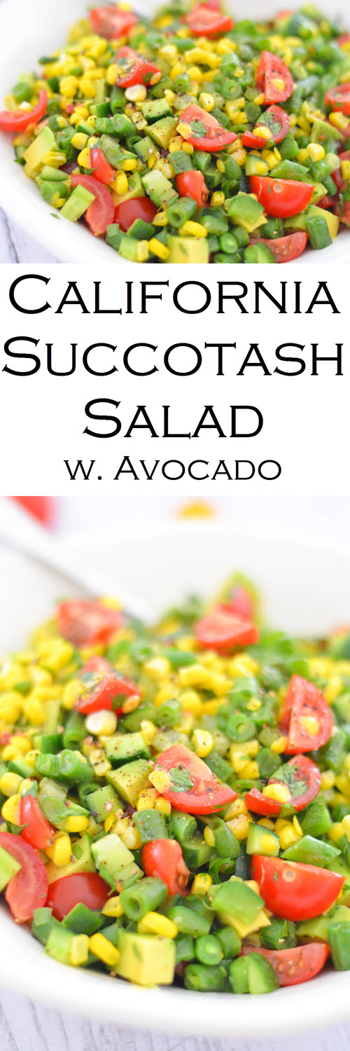 California Succotash Salad. Delicious Summer Vegetable recipe with Green Beans, Corn, Avocado, Cucumber, Tomatoes. A healthy, vegan recipe everyone will love.
