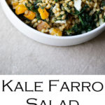 Kale Farro Salad Recipe. A delicious, healthy farro salad to enjoy warm or cold. A healthy, whole grain dinner recipe and a perfect make-ahead lunch idea, the vegetarian recipe is a winner for all. #LMrecipes