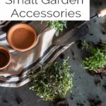 Small Garden Accessories