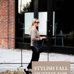 Stylish Fall Outfits for Women 1