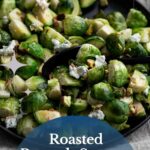 (PIN) Roasted Brussels Sprouts